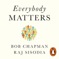 Everybody Matters - Bob Chapman - audiobook