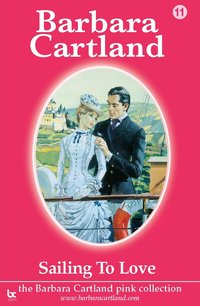 Sailing To Love - Barbara Cartland - ebook