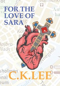 For the Love of Sara - C. K. Lee - ebook