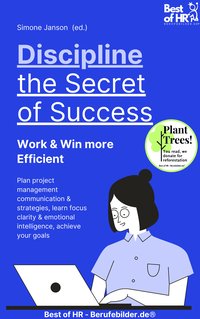 Discipline – the Secret of Success! Work & Win more Efficient - Simone Janson - ebook