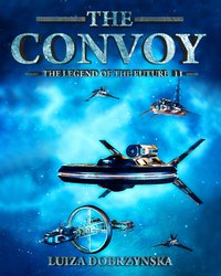 The Convoy - Luiza Dobrzynska - ebook