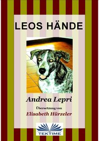 Leos Hände - Andrea Lepri - ebook