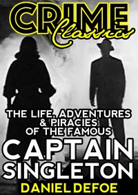 The Life, Adventures & Piracies Of The Famous Captain Singleton - Daniel Defoe - ebook