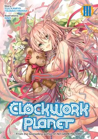 Clockwork Planet: Volume 3 - Yuu Kamiya - ebook