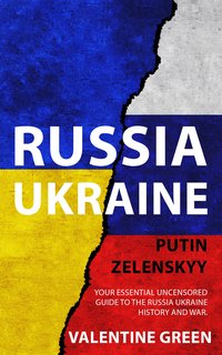 Ukraine Russian, Putin Zelenskyy - Valentine Green - ebook