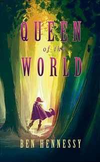 Queen of the World - Ben Hennessy - ebook