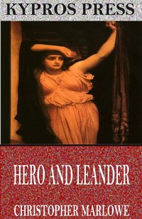 Hero and Leander - Christopher Marlowe - ebook