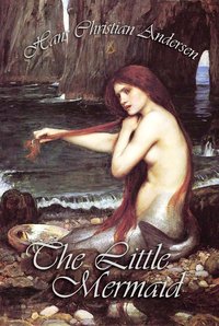 The Little Mermaid and Other Tales - Hans Christian Andersen - ebook