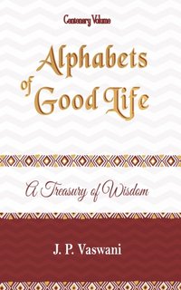 Alphabets of Good Life - J.P. Vaswani - ebook