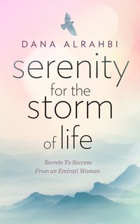 Serenity For The Storm of Life - Dana Alrahbi - ebook