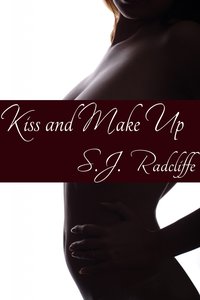 Kiss and Make Up - S. J. Radcliffe - ebook