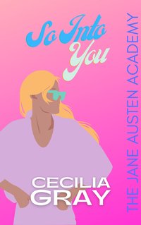 So Into You - Cecilia Gray - ebook
