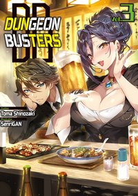 Dungeon Busters: Volume 3 - Toma Shinozaki - ebook