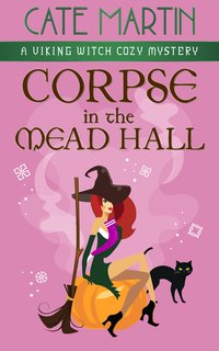 Corpse in the Mead Hall - Cate Martin - ebook