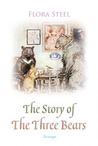 The Story of The Three Bears - Flora Steel - ebook