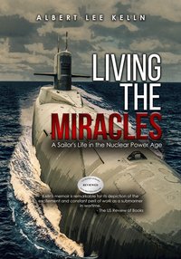 Living The MIRACLES: - Albert Lee Kelln - ebook