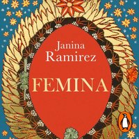 Femina - Janina Ramirez - audiobook