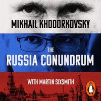Russia Conundrum - Martin Sixsmith - audiobook