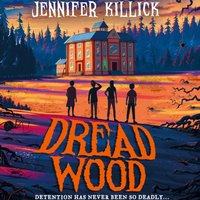 Dread Wood - Jennifer Killick - audiobook