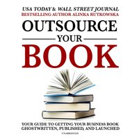 Outsource Your Book - Alinka Rutkowska - audiobook