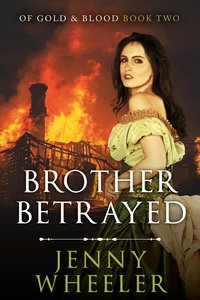 Brother Betrayed - Jenny Wheeler - ebook