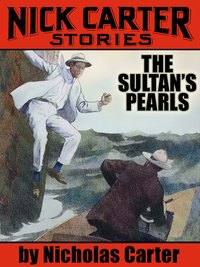 The sultan's Pearls - Nicholas Carter - ebook