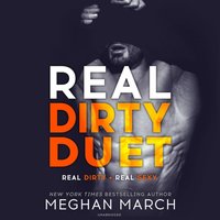 Real Dirty Duet - Meghan March - audiobook