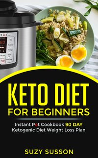 Keto Diet For Beginners - Suzy Susson - ebook
