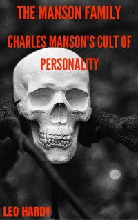 The Manson Family - Leo Hardy - ebook