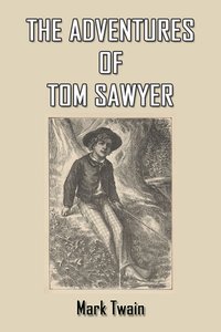 The Adventures of Tom Sawyer - Mark Twain - ebook