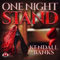 One Night Stand - Kendall Banks - audiobook