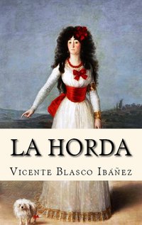 La Horda - Vicente Blasco Ibáñe - ebook