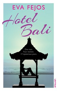 Hotel Bali - Eva Fejos - ebook