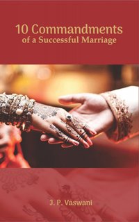 10 Commandments of a Successful Marriage - J.P. Vaswani - ebook