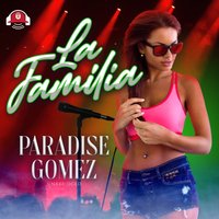 La Familia - Paradise Gomez - audiobook