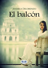 El Balcón - Andrea Dilorenzo - ebook