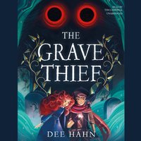Grave Thief - Dee Hahn - audiobook