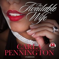 Available Wife: Part 1 - Carla Pennington - audiobook