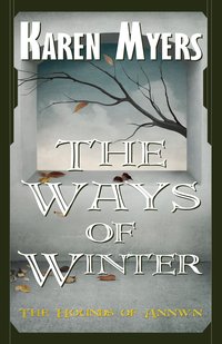 The Ways of Winter - Karen Myers - ebook