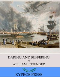 Daring and Suffering: A History of the Great Railroad Adventure - William Pittenger - ebook