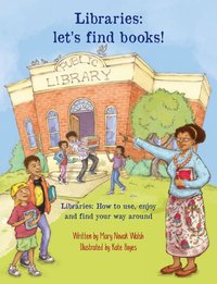 Libraries Let's Find Books! - Mary Walsh - ebook
