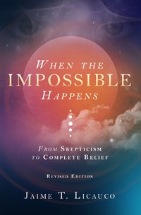 When the Impossible Happens - Jaime T. Licauco - ebook