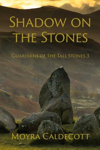 Shadow on the Stones - Moyra Caldecott - ebook
