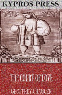 The Court of Love - Geoffrey Chaucer - ebook