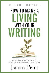 How to Make a Living with Your Writing - Joanna Penn - ebook