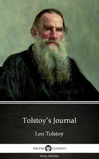 Tolstoy’s Journal by Leo Tolstoy (Illustrated) - Leo Tolstoy - ebook