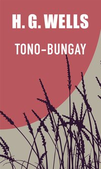 Tono-Bungay - H. G. Wells - ebook