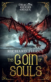 The Coin of Souls - Richard Fierce - ebook