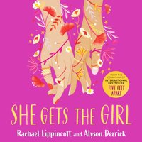 She Gets the Girl - Alyson Derrick - audiobook