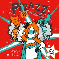 Pizazz vs The Demons - Sophy Henn - audiobook